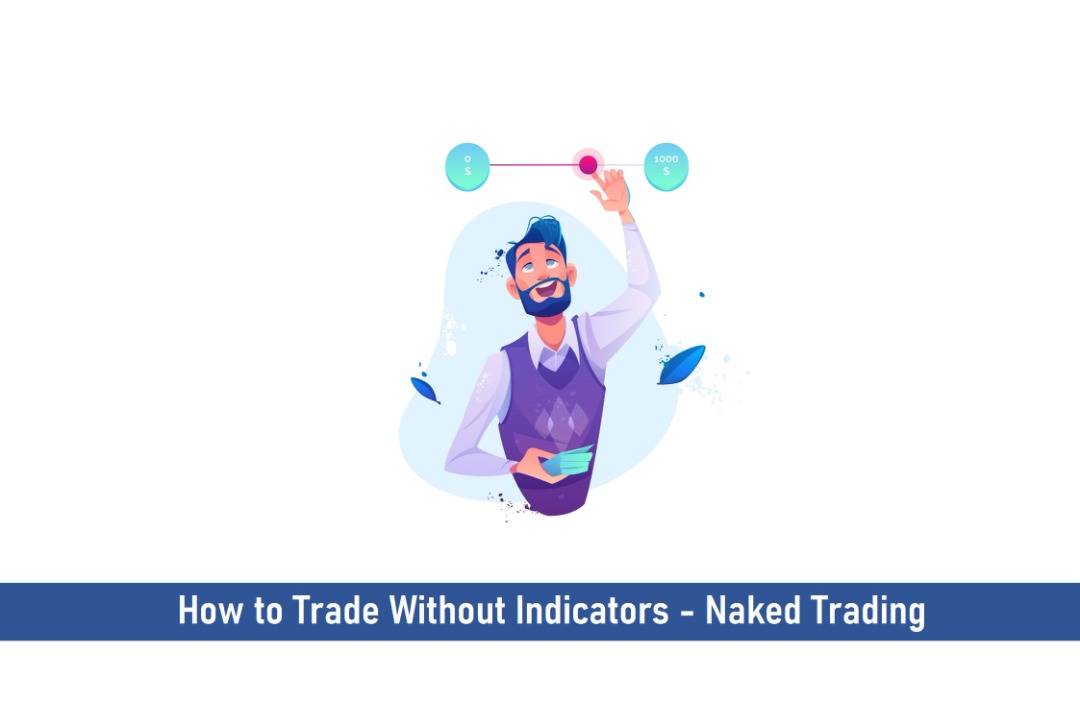 How To Trade Without Indicators Naked Trading OX Currencies