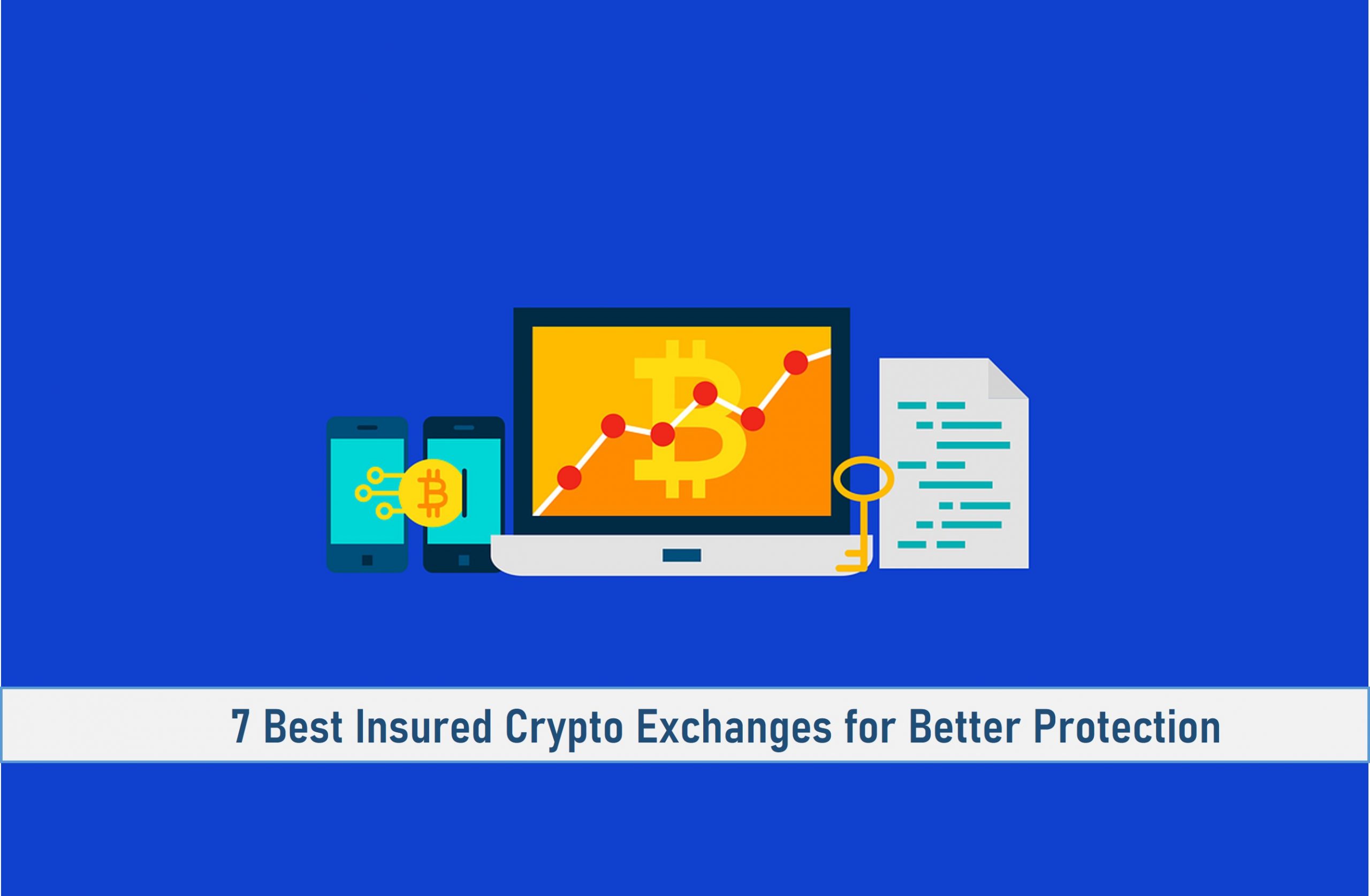 are any crypto exchanges insured