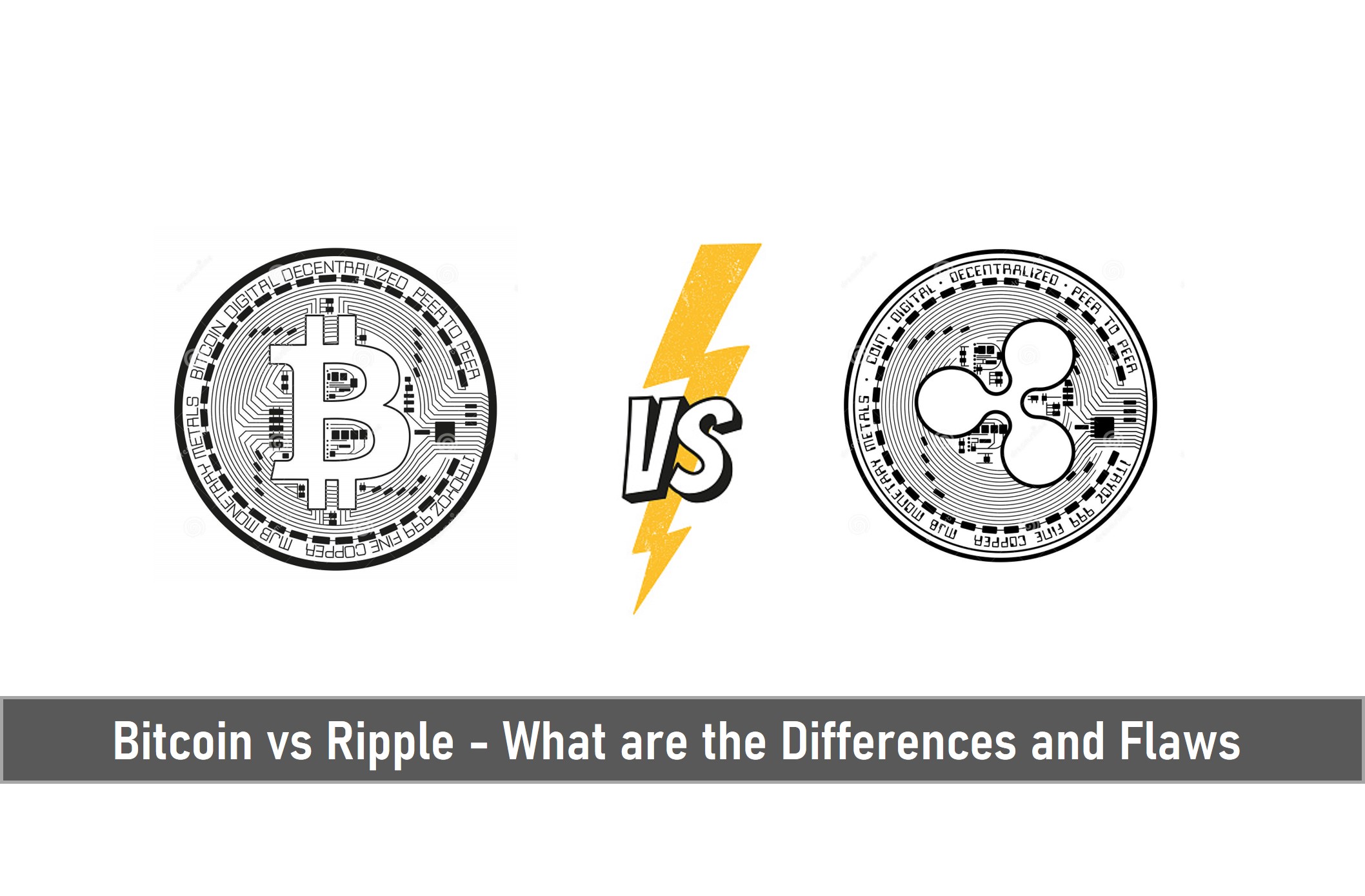 Bitcoin Vs Ripple – What Are The Differences And Flaws - OX-Currencies